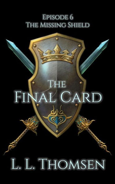 The Final Card (The Missing Shield, #6)