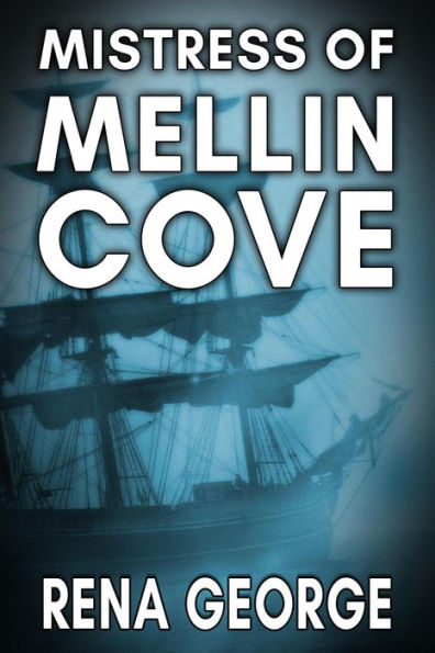 Mistress of Mellin Cove (Mellin Cove Series, #2)