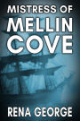 Mistress of Mellin Cove (Mellin Cove Series, #2)