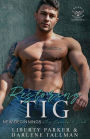 Restoring Tig (New Beginnings, #3)