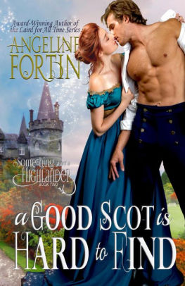 A Good Scot is Hard to Find (Something About a Highlander, #2)