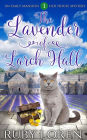 The Lavender of Larch Hall (Emily Mansion Old House Mysteries, #1)