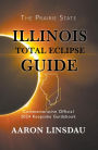 Illinois Total Eclipse Guide (2024 Total Eclipse Guide Series)