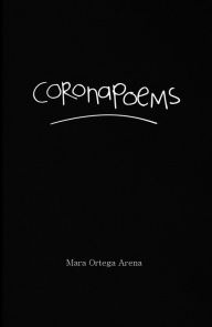 Title: Coronapoems, Author: Mara Ortega Arena