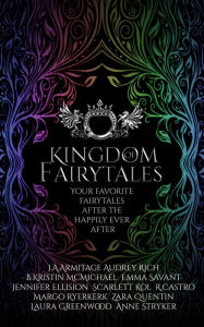 Title: Kingdom of Fairytales, Author: J.A. Armitage