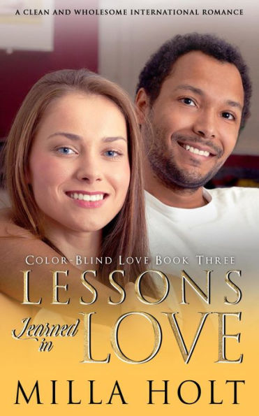 Lessons Learned in Love (Color-Blind Love, #3)