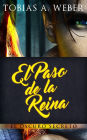 El Paso de la Reina - El Oscuro Secreto