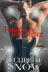 Title: Found at the Rock Concert, Author: Christi Snow