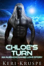 Chloe's Turn (An Alien Exchange, #4)