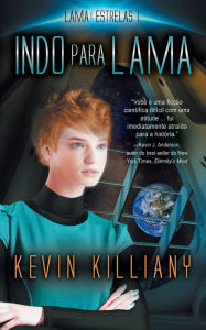 Title: Indo para Lama (Lama e Estrelas - 1), Author: Kevin Killiany