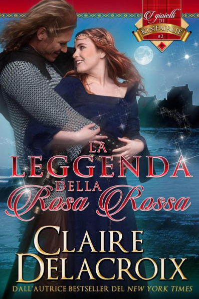 La leggenda della rosa rossa (I Gioielli di Kinfairlie, #2)