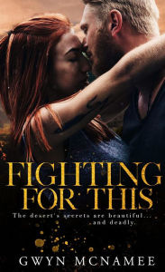 Title: Fighting for This, Author: Gwyn McNamee