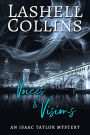 Voices & Visions (Isaac Taylor Mystery Series, #1)