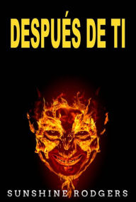 Title: Después de ti, Author: Sunshine Rodgers