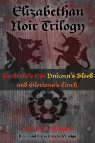 Title: Elizabethan Noir Trilogy, Author: Patricia Finney