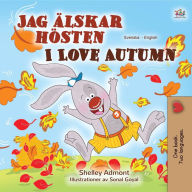 Title: Jag älskar hösten I Love Autumn (Swedish English Bilingual Collection), Author: Shelley Admont