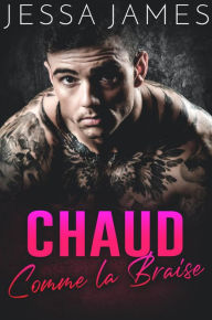 Title: Chaud comme la braise, Author: Jessa James