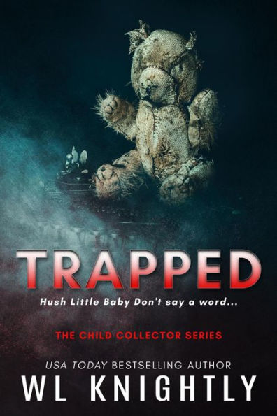 Trapped (The Child Collector Series, #2)