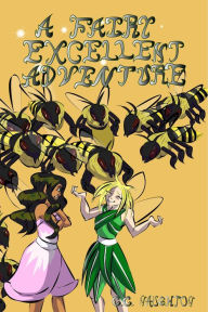 Title: A Fairy Excellent Adventure (Tales of Twinkle Dingle), Author: C.C. Naughton