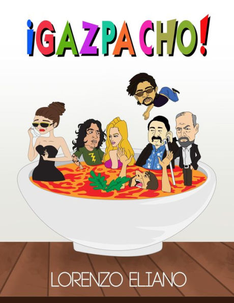 ¡Gazpacho!