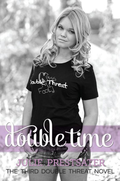 Double Time (Double Threat Series, #3)