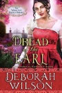 Dread of The Earl (The Valiant Love Regency Romance #6) (A Historical Romance Book)