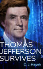 Thomas Jefferson Survives