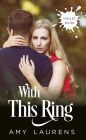With This Ring (Inklet, #36)