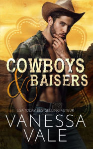 Title: Cowboys & baisers (Les cowboys du ranch Lenox, #1), Author: Vanessa Vale