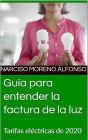 Guía para entender la factura de la luz