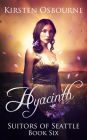 Hyacinth (Suitors of Seattle, #6)