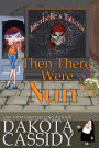 Then There Were Nun (Nun of Your Business Mysteries, #1)