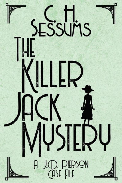 The Killer Jack Mystery (A J.D. Pierson Case File, #1)