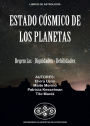 Estado Cósmico de los Planetas: