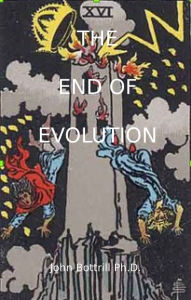 Title: The End of Evolution, Author: John Bottrill