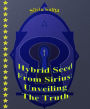 Hybrid Seed From Sirius: Unveiling The Truth