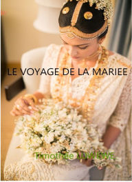 Title: Le Voyage De La Mariée, Author: Timothée Luwewe