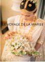 Le Voyage De La Mariée