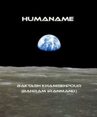 Title: Humaname, Author: Baktash Khamsehpour (Bahram Iranmand)