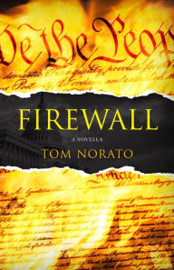 Title: Firewall, Author: Tom Norato