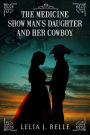 The Medicine Show Man's Daughter and Her Cowboy