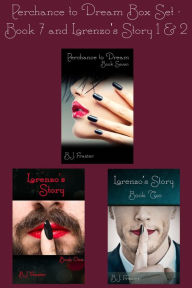Title: Perchance to Dream Box Set: Book 7 and Lorenzo's Story Books 1 & 2, Author: B.J. Frazier