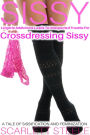 Sissy Lingerie Addictions Leads To Unexpected Trouble For Crossdressing Sissy