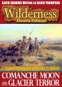 Wilderness Double Edition 26: Comanche Moon / Glacier Terror