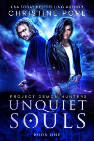 Title: Unquiet Souls, Author: Christine Pope