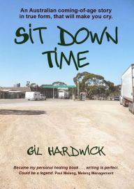 Title: Sit Down Time, Author: Gil Hardwick