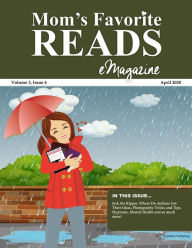 Title: Mom's Favorite Reads eMagazine April 2020, Author: Goylake Publishing