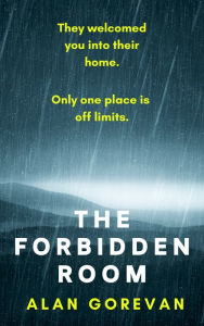 Title: The Forbidden Room, Author: Alan Gorevan