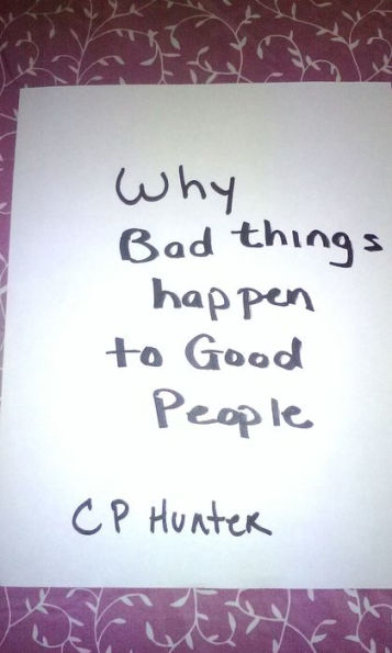 Why Bad Things Happen to Good People