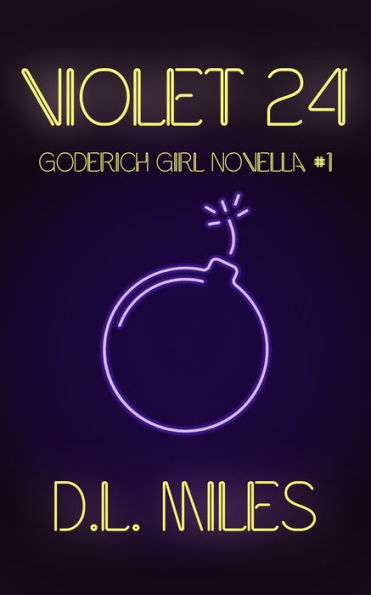 Violet 24 (A Goderich Girl Novella)